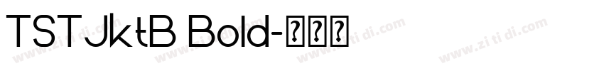 TSTJktB Bold字体转换